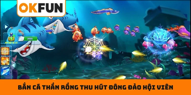 Bắn Cá Thần Rồng – Đại Dương Dậy Sóng, Nhận Thưởng Cực Nóng Bắn cá thần rồng thu hút đông đảo hội viên tham gia 2026